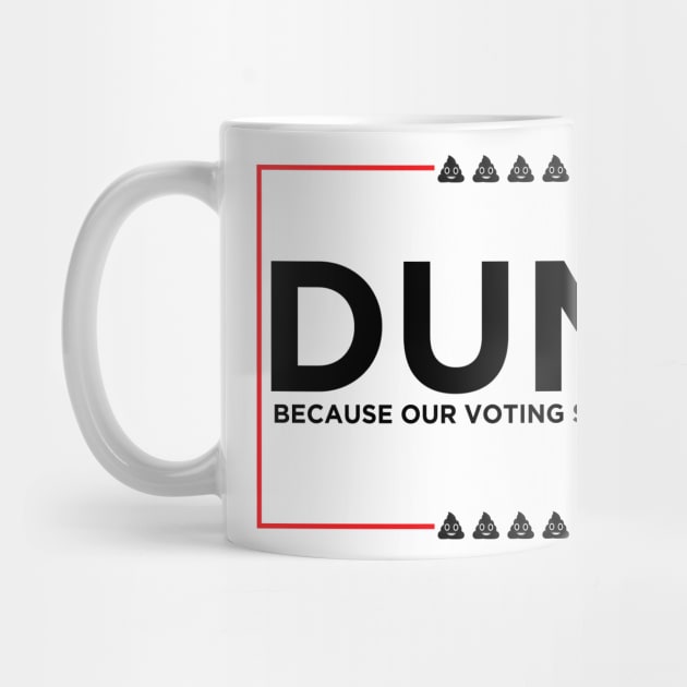 Vote Dump Poop Emoji Political Campaign (Black) by Fanboys Anonymous